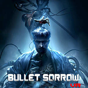 Bullet Sorrow VR

